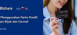 Penggunaan Kartu Kredit Yang Bijak