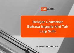 Satu Tahap Lagi Dalam.Bahasa Inggris